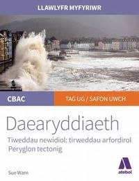 Produktbild: Llawlyfr Myfyriwr Safon Uwch Cbac: Daearyddiaeth Tirweddau Arfordirol Peryglon Tectonig