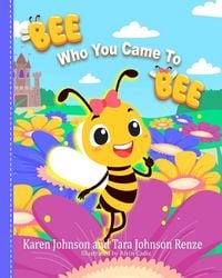 Produktbild: Bee Who You Came To Bee