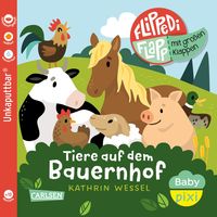 Produktbild: Baby Pixi (unkaputtbar) 141: Flippediflapp: Tiere auf dem Bauernhof