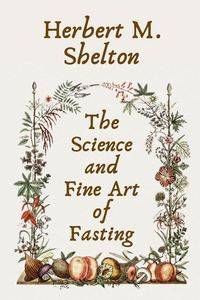 Produktbild: The Science and Fine Art of Fasting Paperback