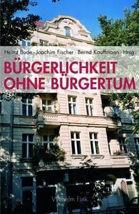 Produktbild: B&uuml;rgerlichkeit ohne B&uuml;rgertum