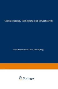 Produktbild: Globalisierung, Vernetzung und Erwerbsarbeit