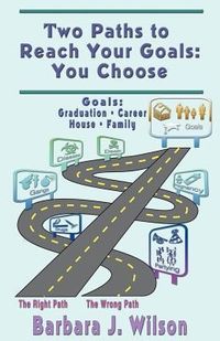 Produktbild: Two Paths to Reach Your Goals: You Choose