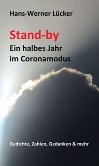 Produktbild: Stand-by Ein halbes Jahr im Coronamodus