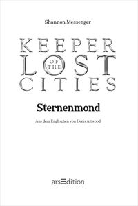 Keeper of the Lost Cities – Sternenmond (Keeper of the Lost Cities 9)