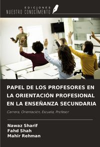 Produktbild: Papel De Los Profesores En La Orientaci&oacute;n Profesional En La Ense&ntilde;anza Secundaria