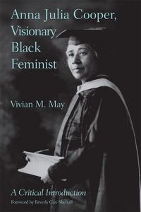 Produktbild: May, V: Anna Julia Cooper, Visionary Black Feminist