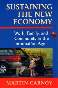 Produktbild: Carnoy, M: Sustaining the New Economy