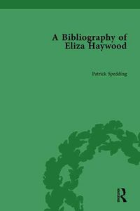 Produktbild: Spedding, P: A Bibliography of Eliza Haywood