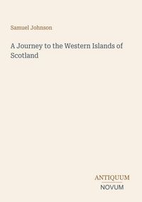 Produktbild: A Journey to the Western Islands of Scotland
