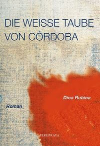 Produktbild: Die wei&szlig;e Taube von Cordoba
