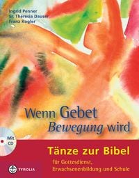 Produktbild: Wenn Gebet Bewegung wird