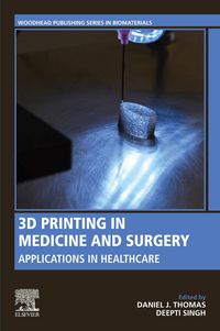 Produktbild: 3D Printing in Medicine and Surgery