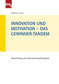 Produktbild: Innovation und Motivation - das Gewinner-Tandem