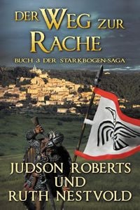 Produktbild: Der Weg Zur Rache (Der Starkbogen-Saga, #3)