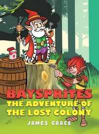 Produktbild: Baysprites: The Adventure of the Lost Colony