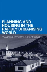 Produktbild: Jenkins, P: Planning and Housing in the Rapidly Urbanising W