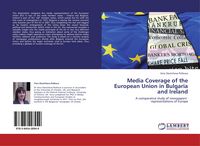 Produktbild: Media Coverage of the European Union in Bulgaria and Ireland