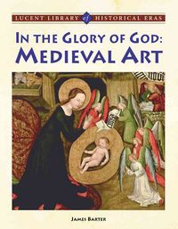Produktbild: In the Glory of God: Medieval Art