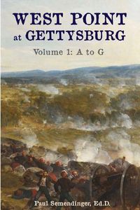 Produktbild: West Point at Gettysburg Volume 1 (A to G)