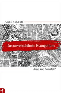 Produktbild: Das unversch&auml;mte Evangelium