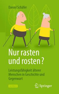 Produktbild: Nur rasten und rosten?
