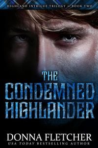 Produktbild: The Condemned Highlander (Highland Intrigue Trilogy, #2)
