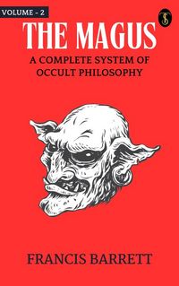 Produktbild: The Magus, A Complete System of Occult Philosophy, Volume 2