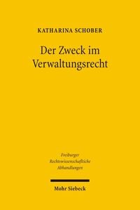 Produktbild: Der Zweck im Verwaltungsrecht
