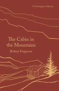 Produktbild: The Cabin in the Mountains
