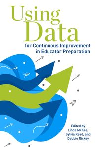 Produktbild: Using Data for Continuous Improvement in Educator Preparation