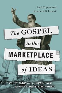 Produktbild: The Gospel in the Marketplace of Ideas