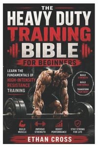 Produktbild: Heavy Duty Training Bible for Beginners