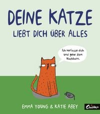 Produktbild: Deine Katze liebt dich &uuml;ber alles!