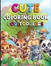 Produktbild: Coloring Book for Toddlers - Coloring Books for Kids with Cute Designs - Toddler Coloring Book for Kindergarteners, Preschoolers - Fun and Easy Colori