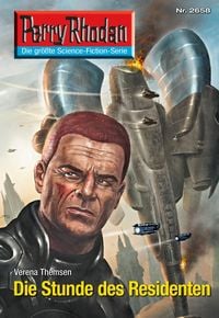 Produktbild: Perry Rhodan 2658: Die Stunde des Residenten