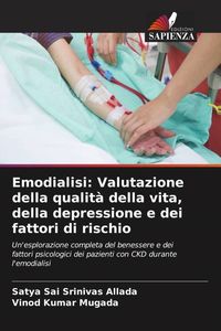 Produktbild: Emodialisi: Valutazione della qualit&agrave; della vita, della depressione e dei fattori di rischio