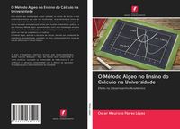 Produktbild: O M&eacute;todo Algeo no Ensino do C&aacute;lculo na Universidade