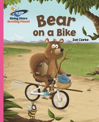 Produktbild: Clarke, Z: Reading Planet - Bear on a Bike - Pink B: Galaxy