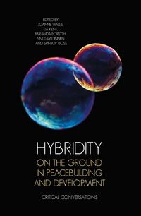 Produktbild: Hybridity on the Ground in Peacebuilding and Development