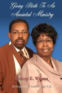 Produktbild: Giving Birth To An Anointed Ministry
