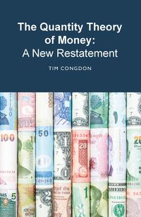 Produktbild: The Quantity Theory of Money: A New Restatement