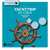 Produktbild: Yachttrip ins Gl&uuml;ck