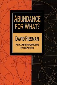 Produktbild: Riesman, D: Abundance for What?
