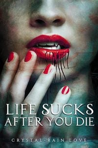 Produktbild: Life Sucks After You Die