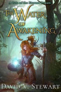 Produktbild: The Water of Awakening (Eternal Dream, #1)