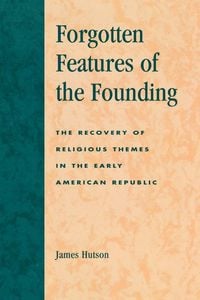 Produktbild: Forgotten Features of the Founding