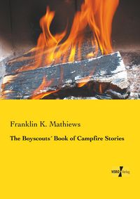 Produktbild: The Boyscouts&acute; Book of Campfire Stories