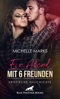 Produktbild: Ein Abend mit 6 Freunden | Erotische Geschichte