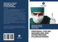 Produktbild: Protokoll f&uuml;r die Behandlung der Hypertrophen Pylorusstenose